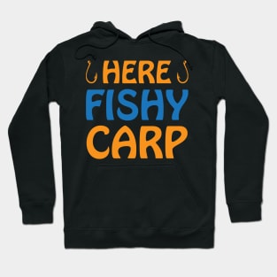 Here fishy carp Hoodie